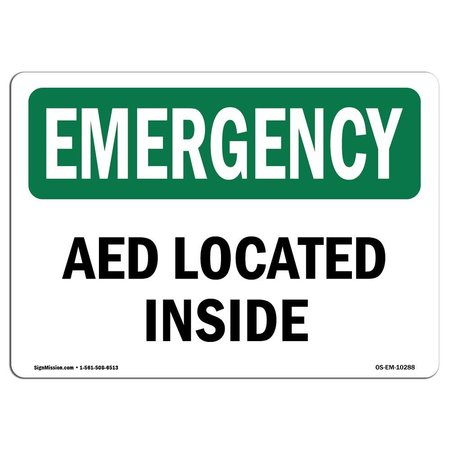 SIGNMISSION Safety Sign, OSHA EMERGENCY, 3.5" Height, AED Located Inside, Landscape OS-EM-D-35-L-10288